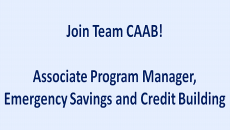 CAAB is Seeking an Associate Program Manager, Emergency Savings and Credit Building