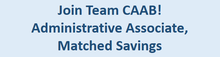 CAAB Seeks an Administrative Associate, Matched Savings