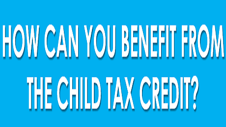 How Can You Benefit from the Child Tax Credit?