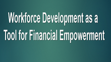 On November 2nd You Are Invited to Discuss Workforce Development as a Tool for Financial Empowerment in DC