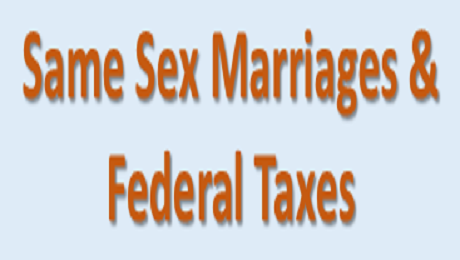 Same-Sex Marriages, Federal Taxes and the Earned Income Tax Credit (EITC)